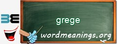 WordMeaning blackboard for grege